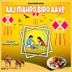 Aaj Mahro Biro Aave